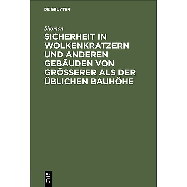 Sicherheit in Wolkenkratzern und anderen Gebäuden von größerer als der üblichen Bauhöhe, Silomon