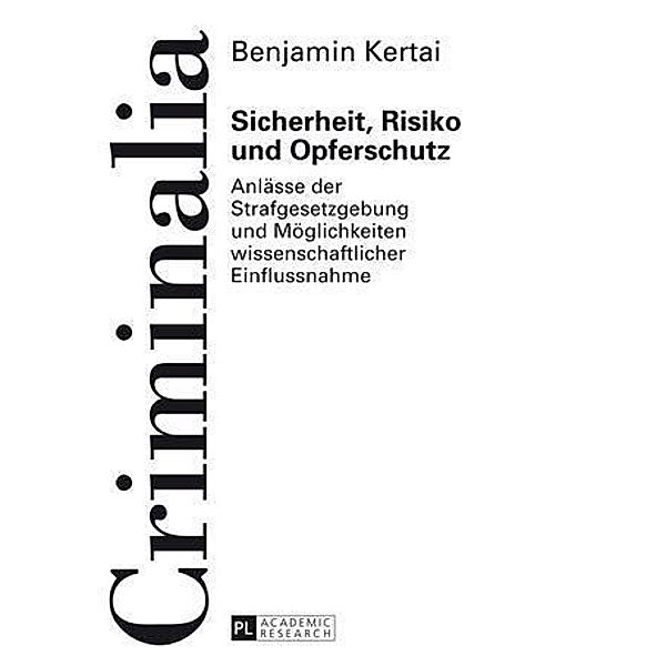 Sicherheit, Risiko und Opferschutz, Benjamin Kertai