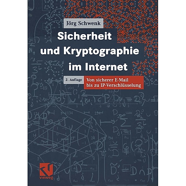 Sicherheit und Kryptographie im Internet, Jörg Schwenk