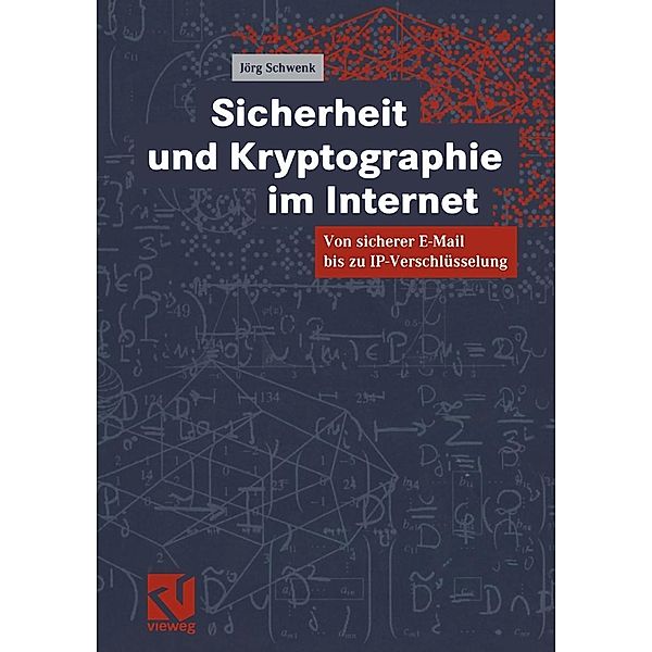 Sicherheit und Kryptographie im Internet, Jörg Schwenk