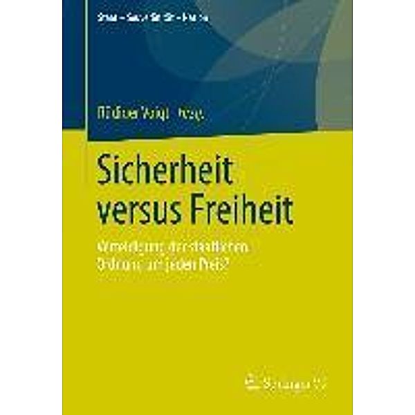 Sicherheit versus Freiheit / Staat - Souveränität - Nation