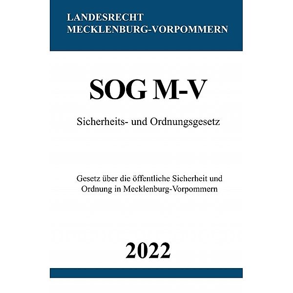 Sicherheits- und Ordnungsgesetz SOG M-V 2022, Ronny Studier