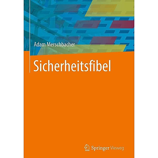 Sicherheitsfibel, Adam Merschbacher