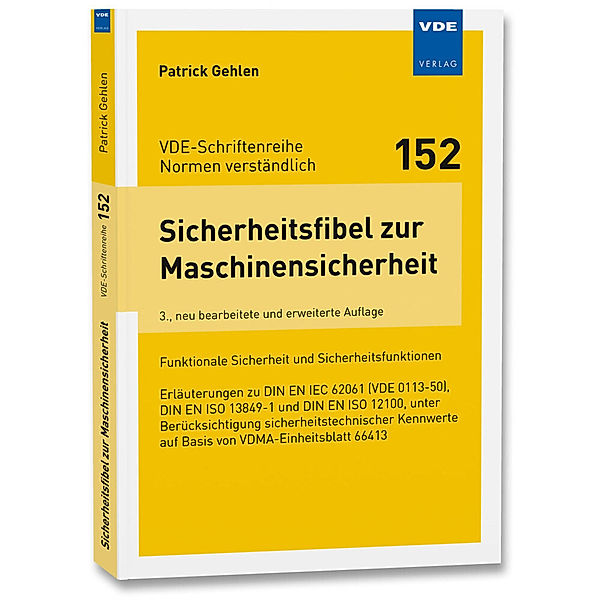 Sicherheitsfibel zur Maschinensicherheit, Patrick Gehlen