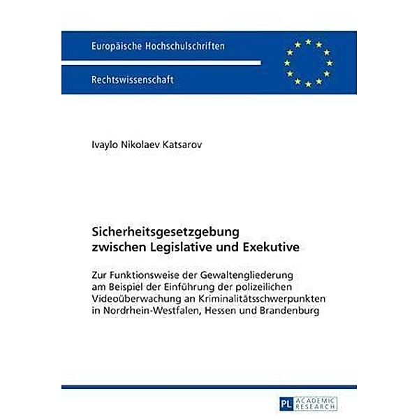 Sicherheitsgesetzgebung zwischen Legislative und Exekutive, Ivaylo Katsarov