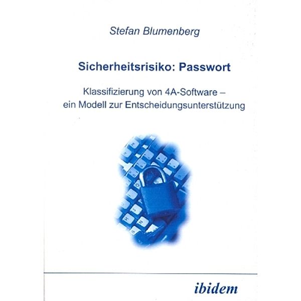 Sicherheitsrisiko: Passwort, Stefan Blumenberg