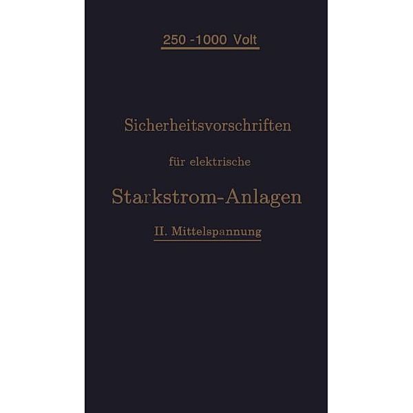 Sicherheitsvorschriften für elektrische Starkstrom-Anlagen, Verband Deutscher Elektrotechniker