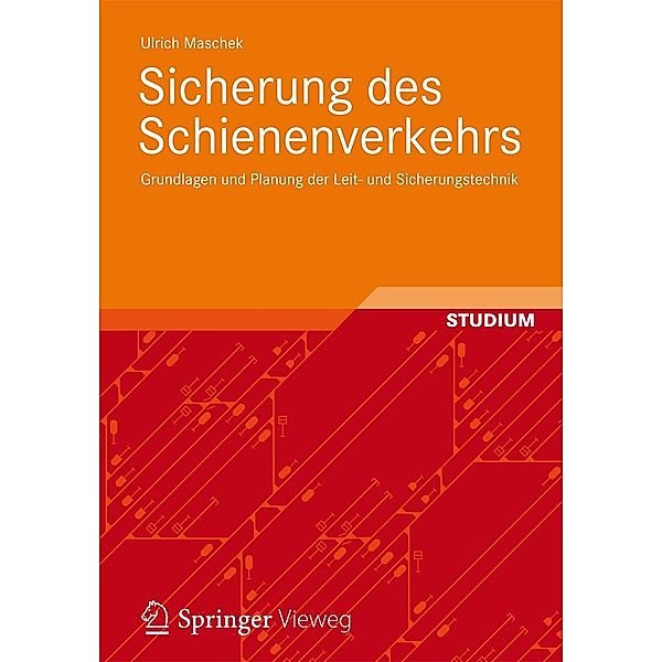 Sicherung des Schienenverkehrs, Ulrich Maschek