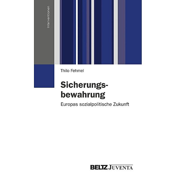 Sicherungsbewahrung / Interventionen, Thilo Fehmel