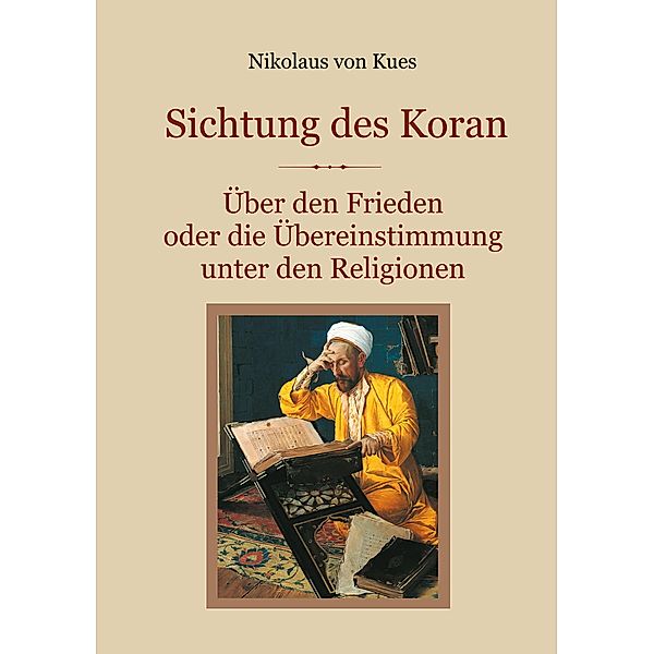 Sichtung des Koran / Schätze der christlichen Literatur Bd.33, Nikolaus von Kues