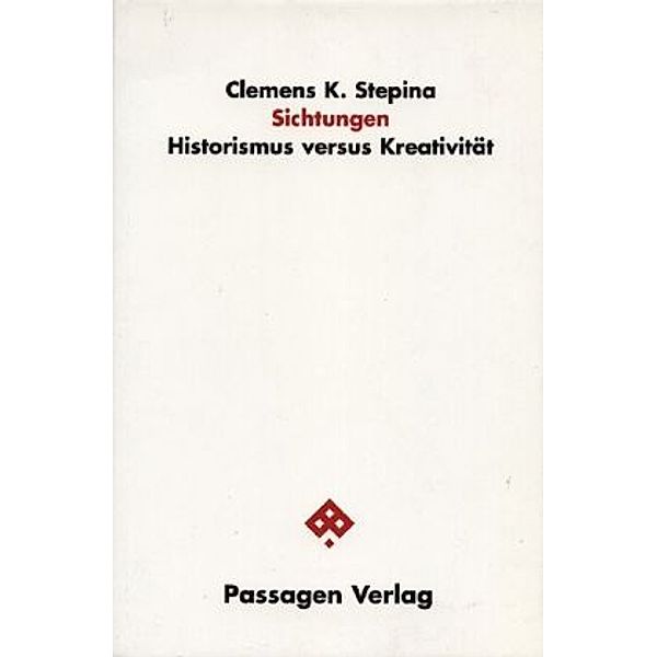 Sichtungen, Clemens Stepina, Clemens K Stepina