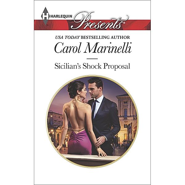 Sicilian's Shock Proposal / Playboys of Sicily, Carol Marinelli