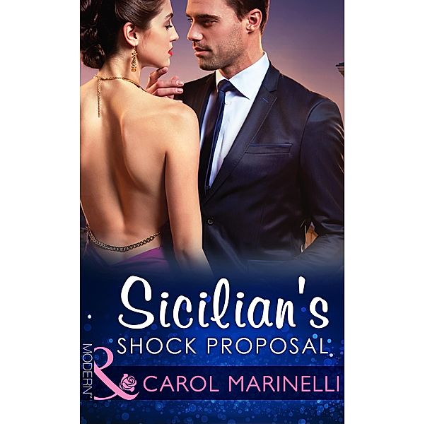 Sicilian's Shock Proposal / Playboys of Sicily Bd.1, Carol Marinelli