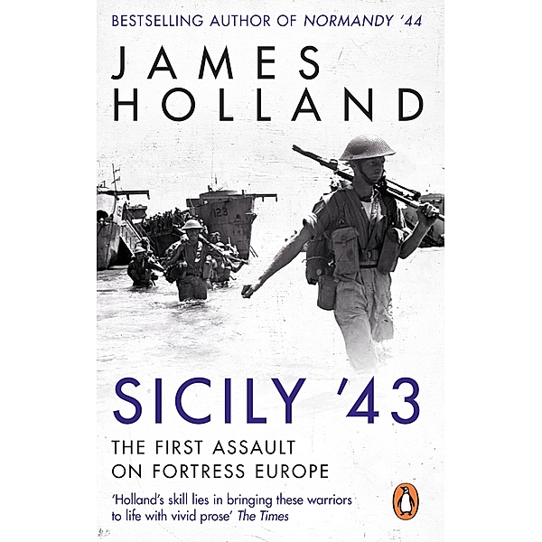 Sicily '43, James Holland