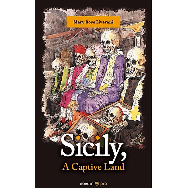 Sicily, A Captive Land, Mary Rose Liverani