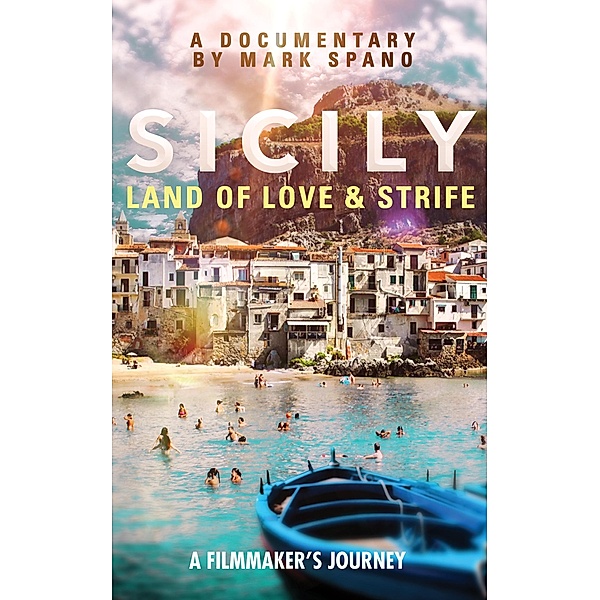Sicily: Land of Love and Strife, John Julius Norwich