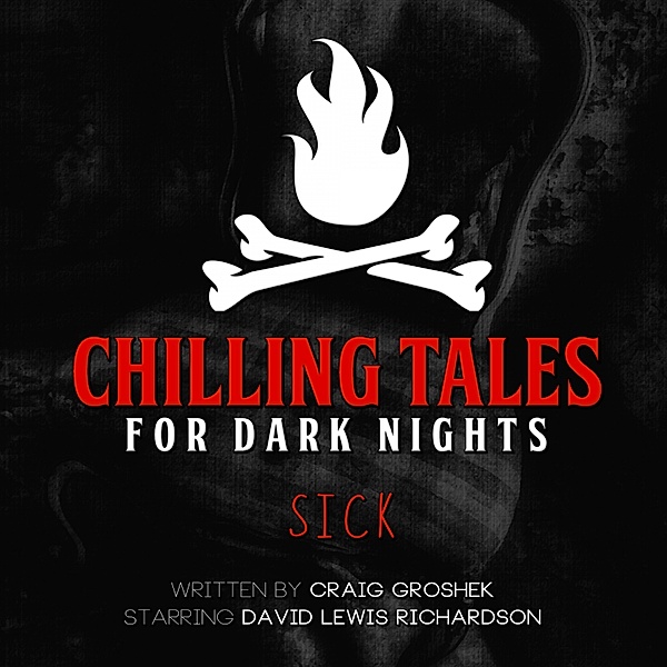 Sick, Chilling Tales for Dark Nights, Craig Groshek