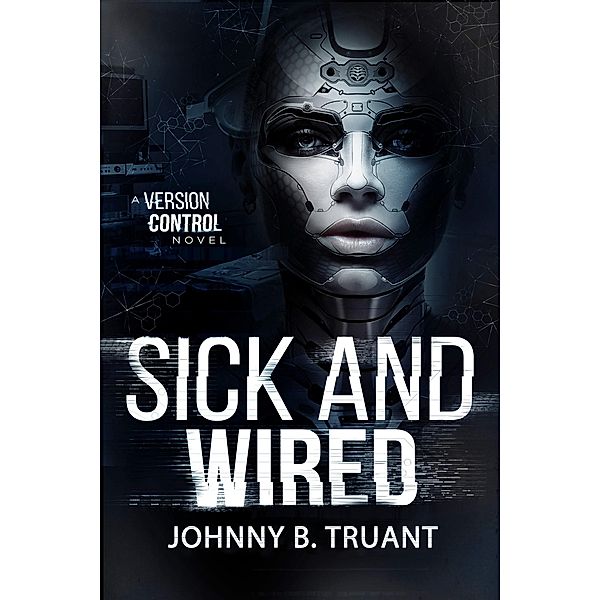 Sick and Wired, Johnny B. Truant, Avery Blake
