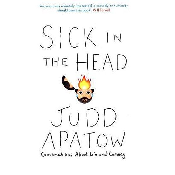 Sick in the Head, Judd Apatow