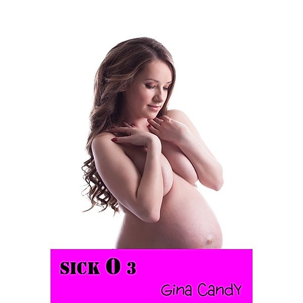 Sick O: Sick O 3, Gina Candy