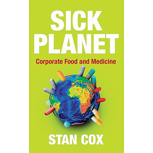 Sick Planet, Stan Cox