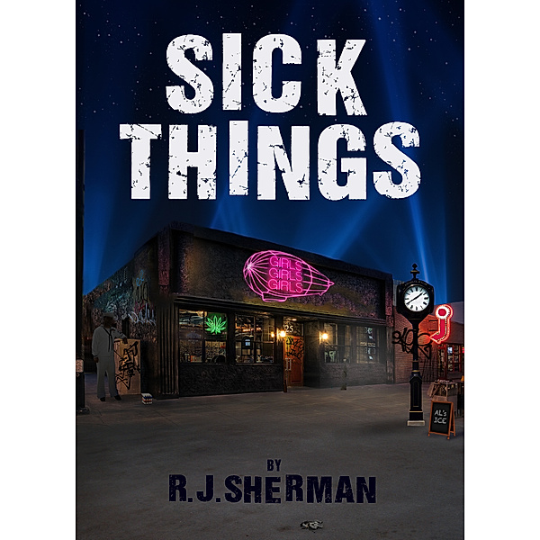 Sick Things, RJ Sherman