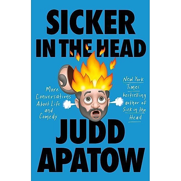 Sicker in the Head, Judd Apatow
