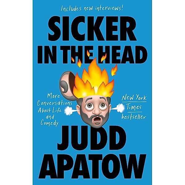 Sicker in the Head, Judd Apatow