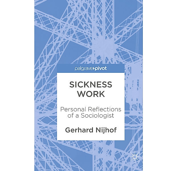 Sickness Work, Gerhard Nijhof