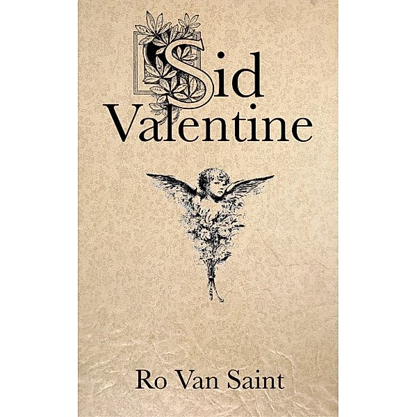 Sid Valentine, Ro Van Saint