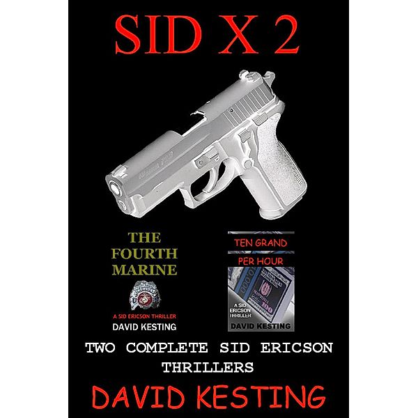 Sid X 2, David Kesting