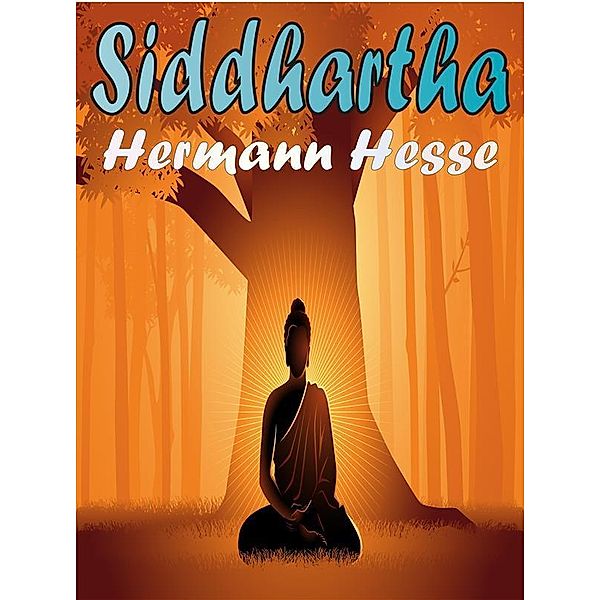 Siddhartha, Hermann Hesse