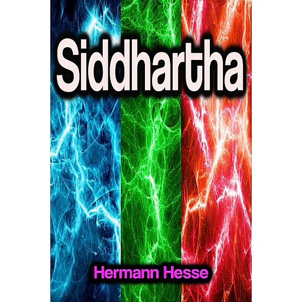 Siddhartha, Hermann Hesse