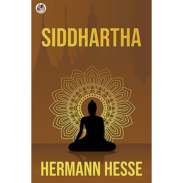 Siddhartha / True Sign Publishing House, Hermann Hesse