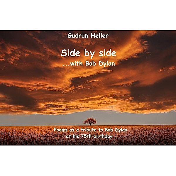 Side by side with Bob Dylan, Gudrun Heller