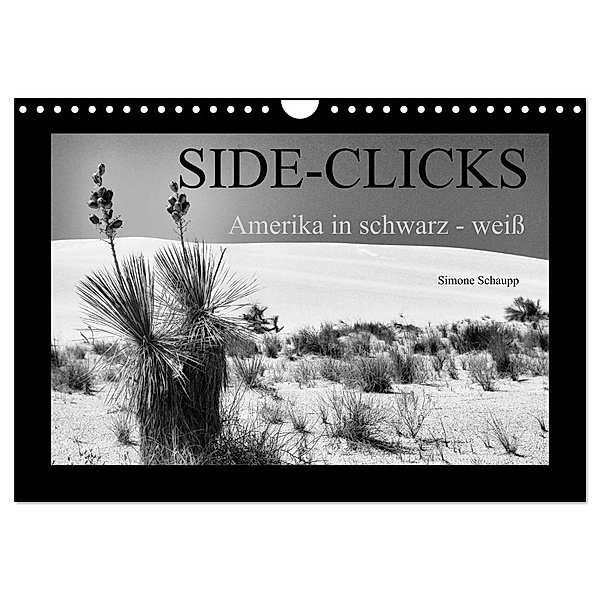 Side-Clicks Amerika in schwarz-weiss (Wandkalender 2024 DIN A4 quer), CALVENDO Monatskalender, Simone Schaupp