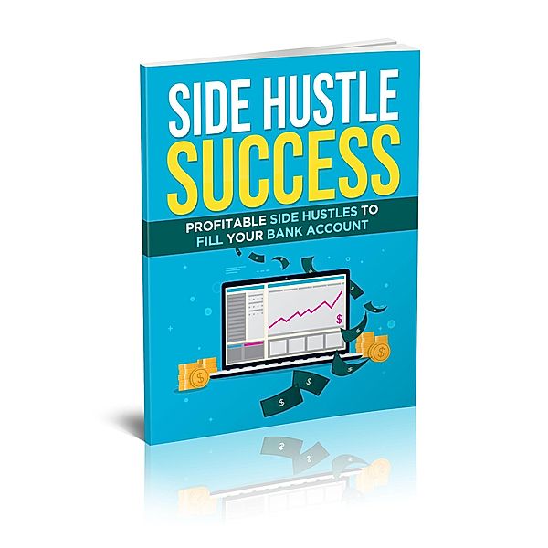 Side Hustle Success: Your Pathway to Financial Freedom, Gaurav Agnihotri