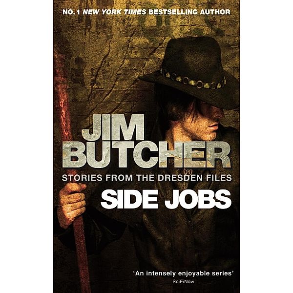 Side Jobs: Stories From The Dresden Files / The Dresden Files, Jim Butcher