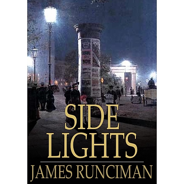 Side Lights / The Floating Press, James Runciman