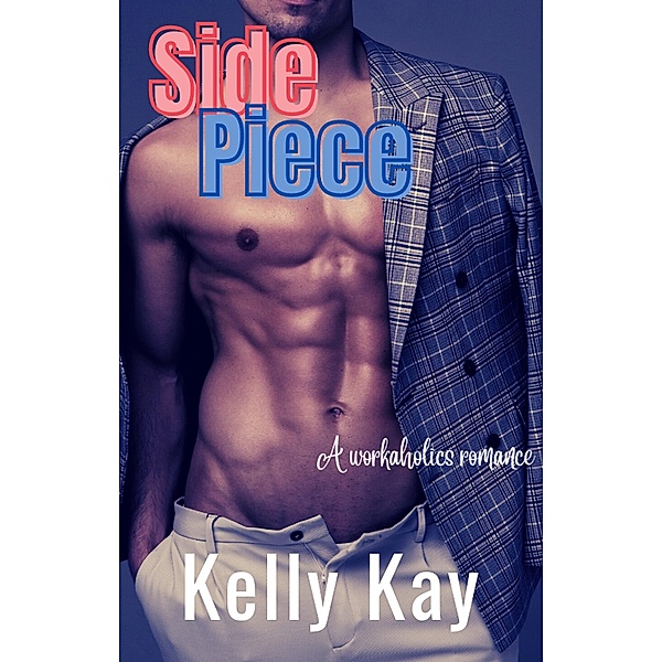 Side Piece, Kelly Kay