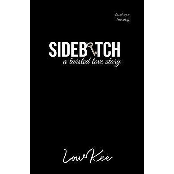 Sidebitch / Kee Note Publishing, Lowkee