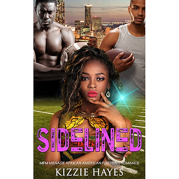 Sidelined, Kizzie Hayes