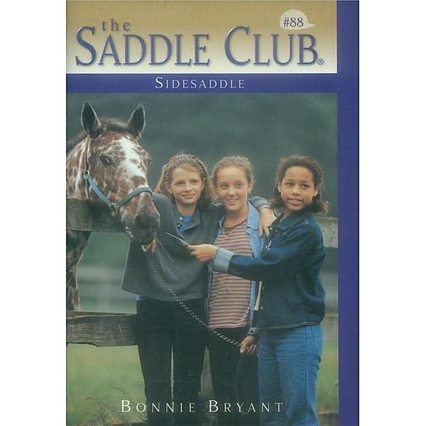 Sidesaddle / Saddle Club(R) Bd.88, Bonnie Bryant