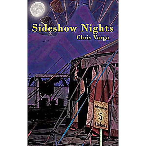 Sideshow Nights, Chris Varga