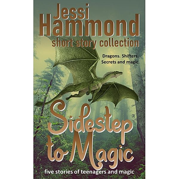 Sidestep to Magic, Jessi Hammond