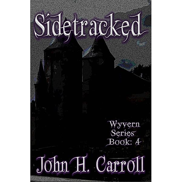 Sidetracked, John H. Carroll