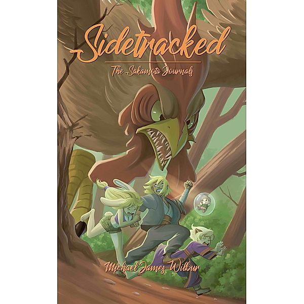 Sidetracked (The Sakamota Journals, #2) / The Sakamota Journals, Michael James Wilbur