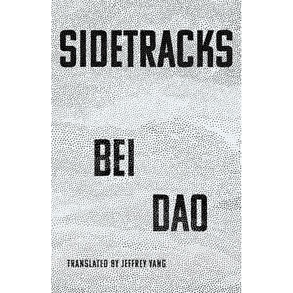 Sidetracks, Bei Dao