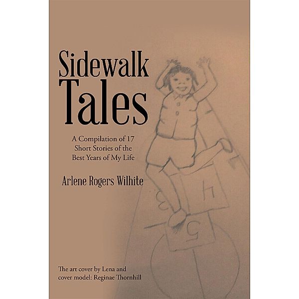 Sidewalk Tales, Arlene Rogers Wilhite