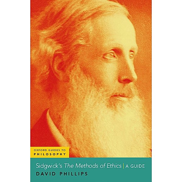 Sidgwick's The Methods of Ethics, David Phillips